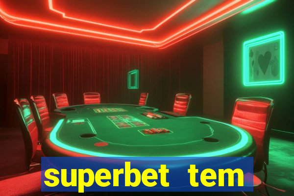 superbet tem pagamento antecipado